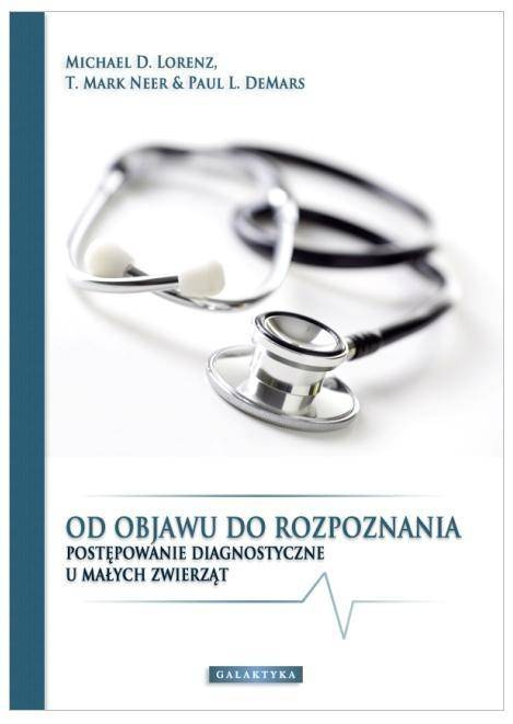 Od objawu do rozpoznania TW - Michael D. Lorenz, T. Mark Neer, Paul L. DeMars