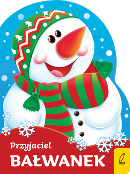 Wykrojnik. Przyjaciel bałwanek, Urszula Kozłowska