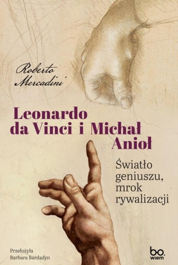 Leonardo da Vinci i Michał Anioł, Roberto Mercadini