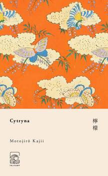 Cytryna, Kajii Motojiro