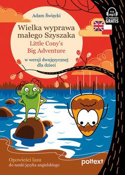 Wielka wyprawa małego Szyszaka Little Cony’s Big Adventure, A. Święcki
