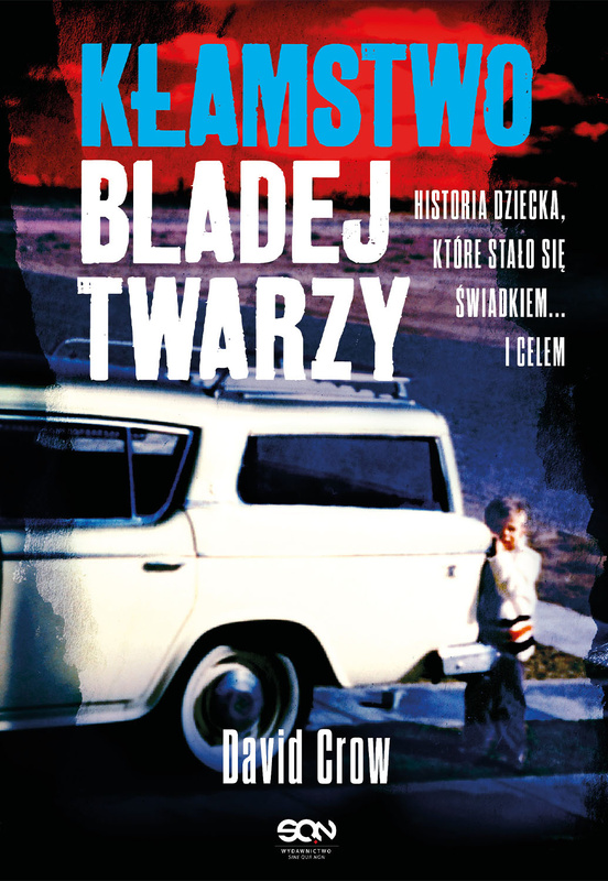 Kłamstwo bladej twarzy, David Crow