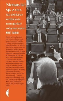 Nienawiść sp. z o.o., Matt Taibbi