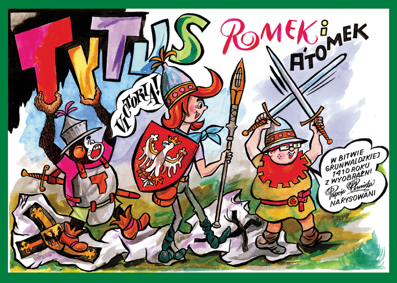 Tytus, Romek i A'Tomek w bitwie grunwaldzkiej 1410 roku z wyobraźni Papcia Chmiela narysowani wyd. 2025, Henryk Jerzy Chmielewski