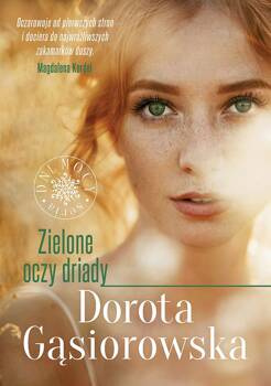 Zielone oczy driady wyd. specjalne, Dorota Gąsiorowska