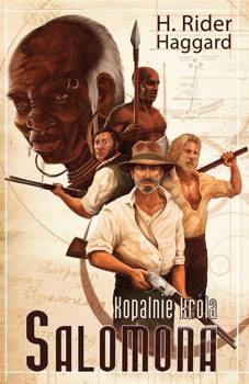 Kopalnie króla Salomona, H. Rider Haggard