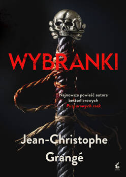 Wybranki, Jean-Christophe Grangé