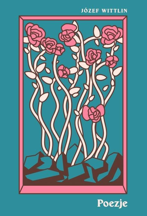 Poezje, Józef Wittlin