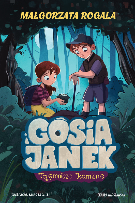 Gosia i Janek. Tajemnicze kamienie, Małgorzata Rogala