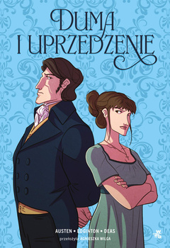 Duma i uprzedzenie, Ian Edginton, Jane Austen, Robert Deas