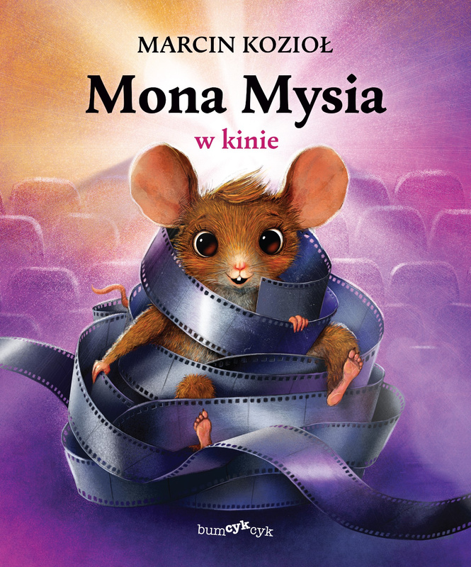 Mona Mysia w kinie. Tom 2, Marcin Kozioł