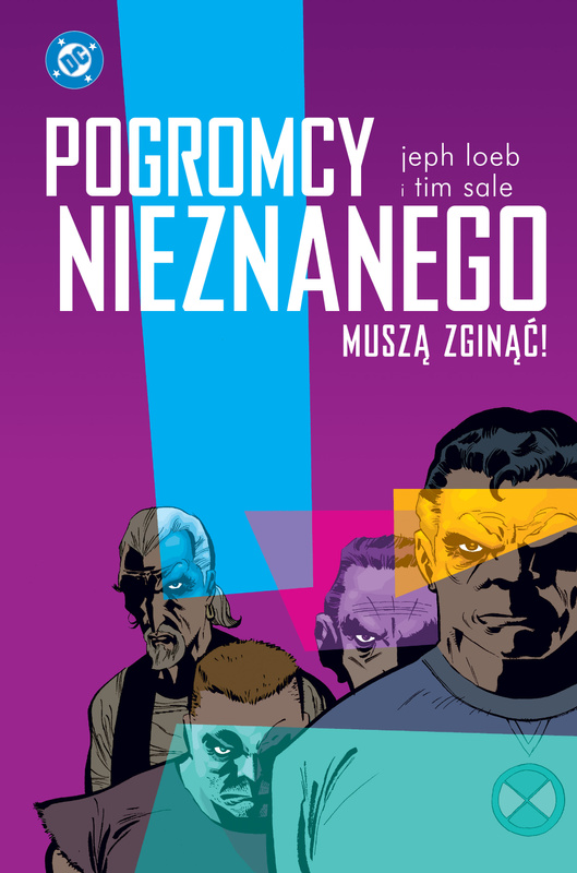 Pogromcy Nieznanego muszą zginąć!. DC Deluxe, Jeph Loeba