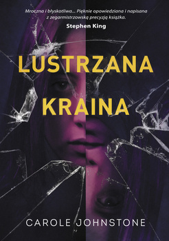 Lustrzana Kraina, Carole Johnstone