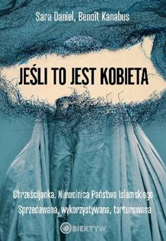 Jeśli to jest kobieta, Sara Daniel, Benoit Kanabus