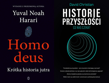 Homo deus + Historie przyszłości