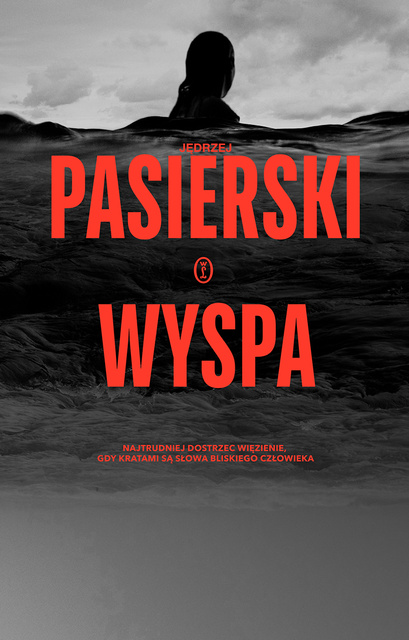 Wyspa, Jędrzej Pasierski