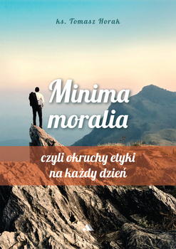 Minima moralia, ks. Tomasz Horak