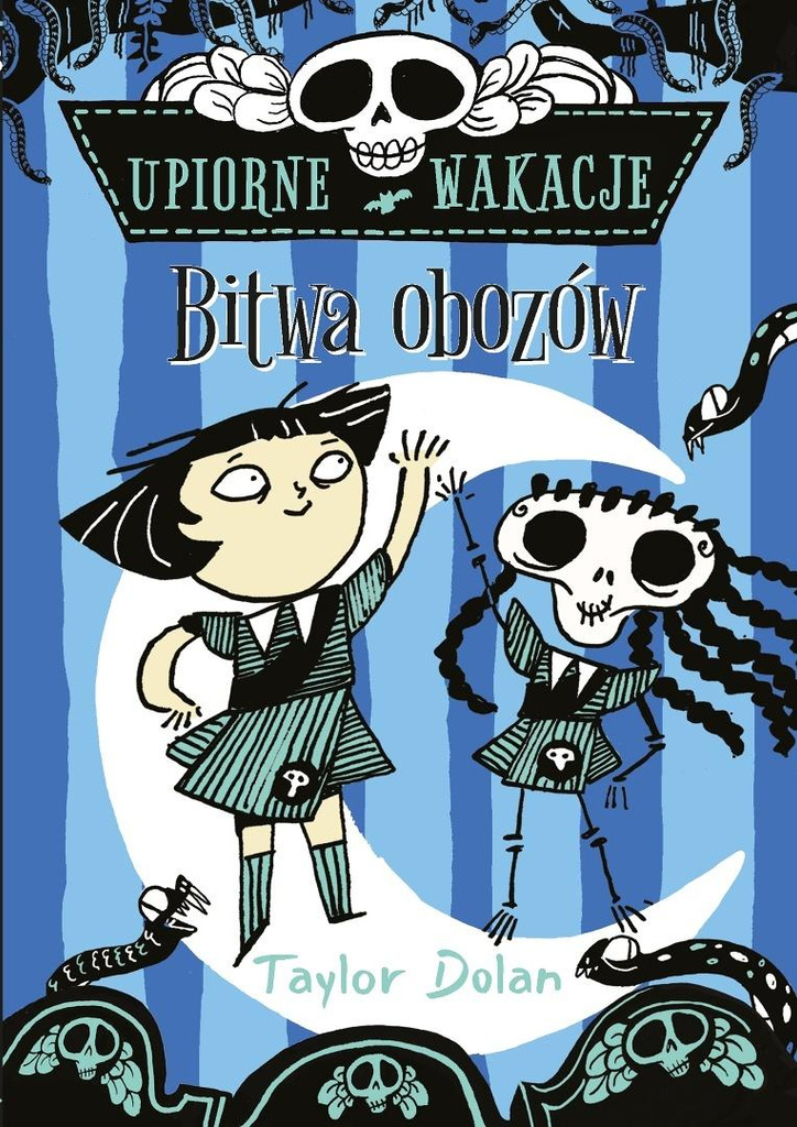 Upiorne wakacje. Bitwa obozów, Taylor Dolan