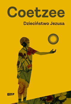 Dzieciństwo Jezusa, John Maxwell Coetzee