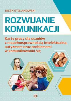 Rozwijanie komunikacji, Jacek Stojanowski