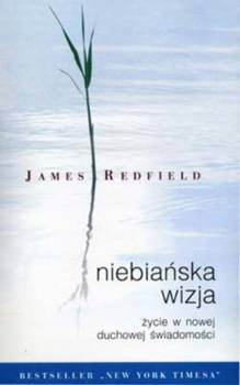 Niebiańska wizja, James Redfield