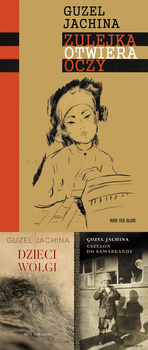 Zulejka otwiera oczy PAKIET 3, Guzel Jachina