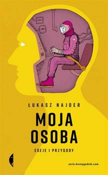 Moja osoba, Łukasz Najder