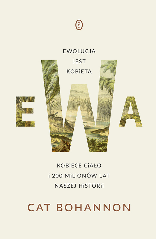 Ewa. Ewolucja jest kobietą, Cat Bohannon