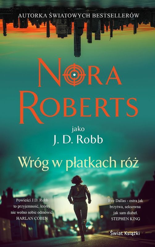 Wróg w płatkach róż, Nora Roberts