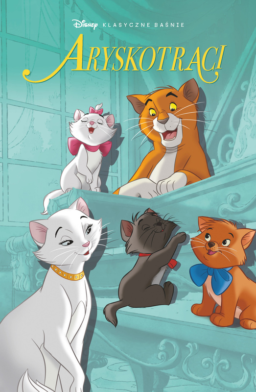 Aryskotraci. Klasyczne baśnie Disneya, Opracowanie zbiorowe