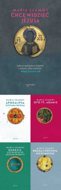 Chcę widzieć Jezusa PAKIET 5, Maria Szamot