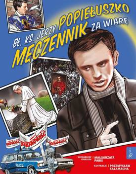 Kocham Polskę. Bł. Ks. Jerzy Popiełuszko Męczennik, Małgorzata Pabis