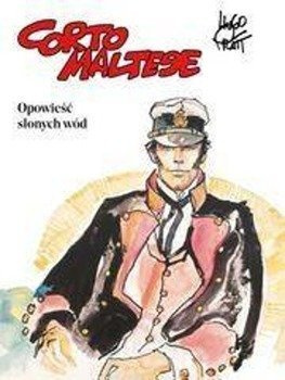 Corto Maltese T.1 Opowieść słonych wód - Hugo Pratt