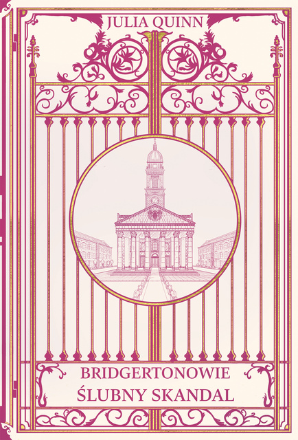 Ślubny skandal /OT/ Bridgertonowie, Julia Quinn