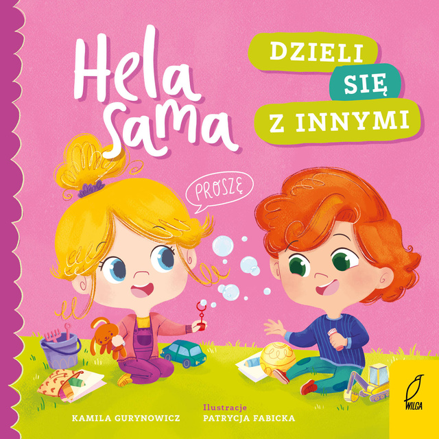 Hela sama. Dzieli się z innymi, Kamila Gurynowicz