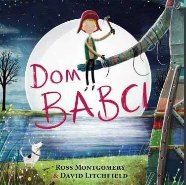 Dom babci - Ross Montgomery