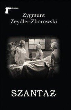 Szantaż, Zygmunt Zeydler-Zborowski