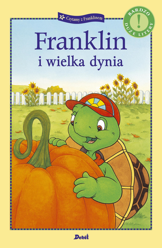 Franklin i wielka dynia. Czytamy z Franklinem, Paulette Bourgeois