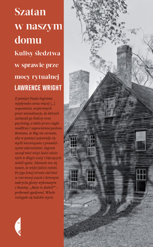 Szatan w naszym domu, Lawrence Wright