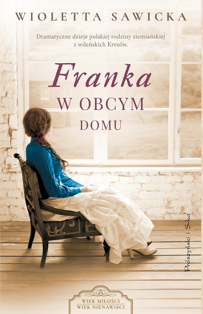 Franka. W obcym domu, Wioletta Sawicka