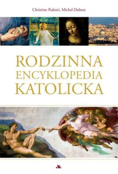 Rodzinna encyklopedia katolicka, Michel Dubost, Christine Pedotti