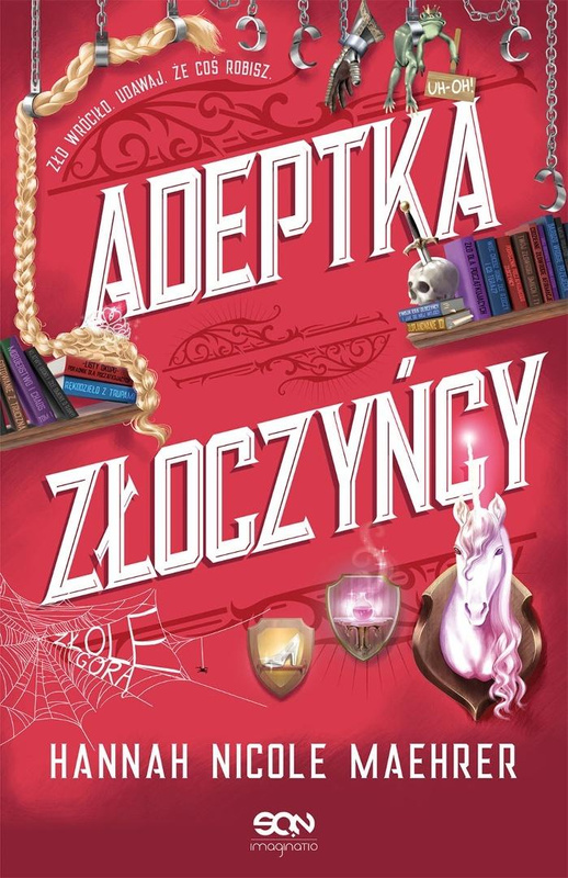 Adeptka złoczyńcy, Hannah Nicole Maehrer