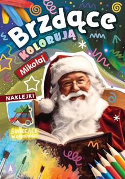 Brzdące kolorują. Mikołaj, praca zbiorowa