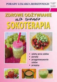 Zdrowe odżywianie.Na surowo. Sokoterapia. - von Monika Basse
