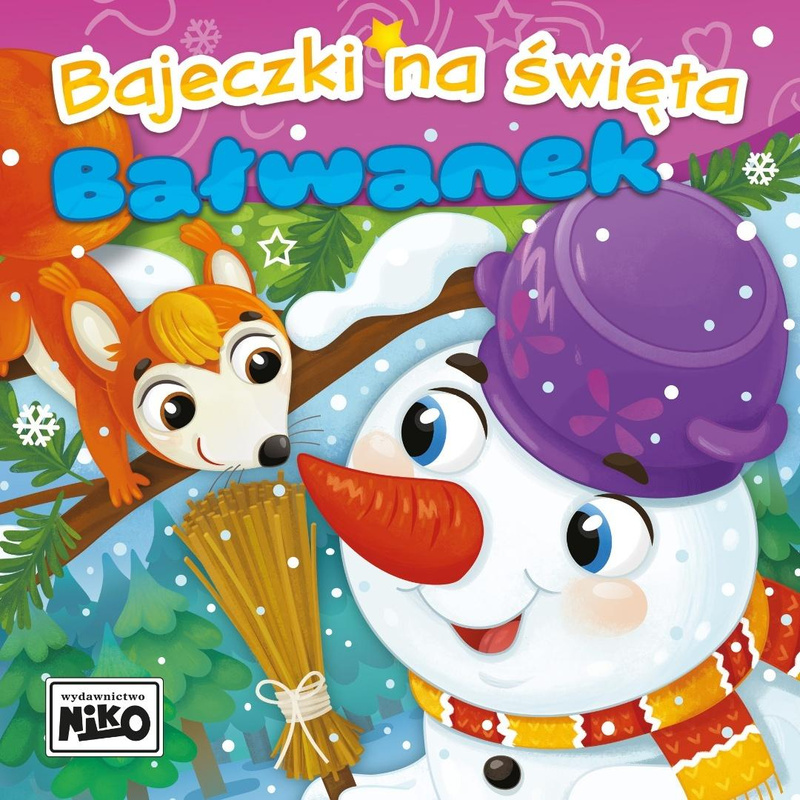 Bajeczki na święta. Bałwanek, Wioletta Piasecka