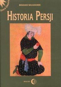 Historia Persji Tom 2 - Bogdan Składanek