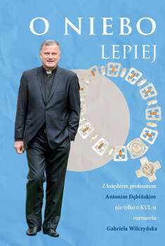 O niebo lepiej, Antoni Dębiński