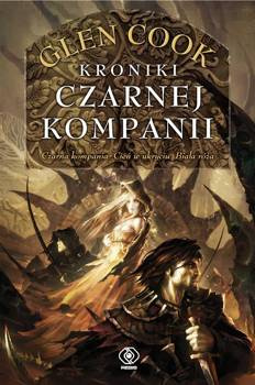 Czarna Kompania T.1 Kroniki Czarnej Kompanii - praca zbiorowa
