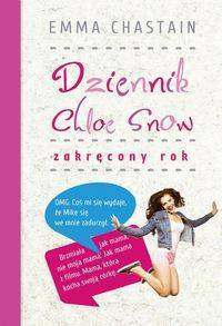 Dziennik Chloe Snow: Zakręcony rok, Emma Chastain