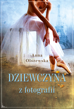Dziewczyna z fotografii, Anna Olszewska